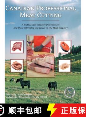 预订 Canadian Professional Meat Cutting: A textbook for Industry Practitioners and those interested i... [9780228801917]