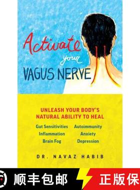 【3-4周达】Activate Your Vagus Nerve: Unleash Your Body's Natural Ability to Heal [9781612438740]