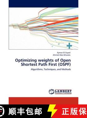 预订 Optimizing weights of Open Shortest Path First (OSPF) [9783846520420]