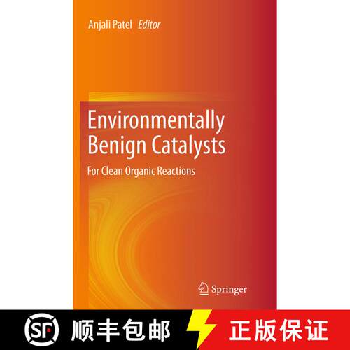 【3-4周达】Environmentally Benign Catalysts : For Clean Organic Reactions (Softcover reprint of the o... [9789402401677]