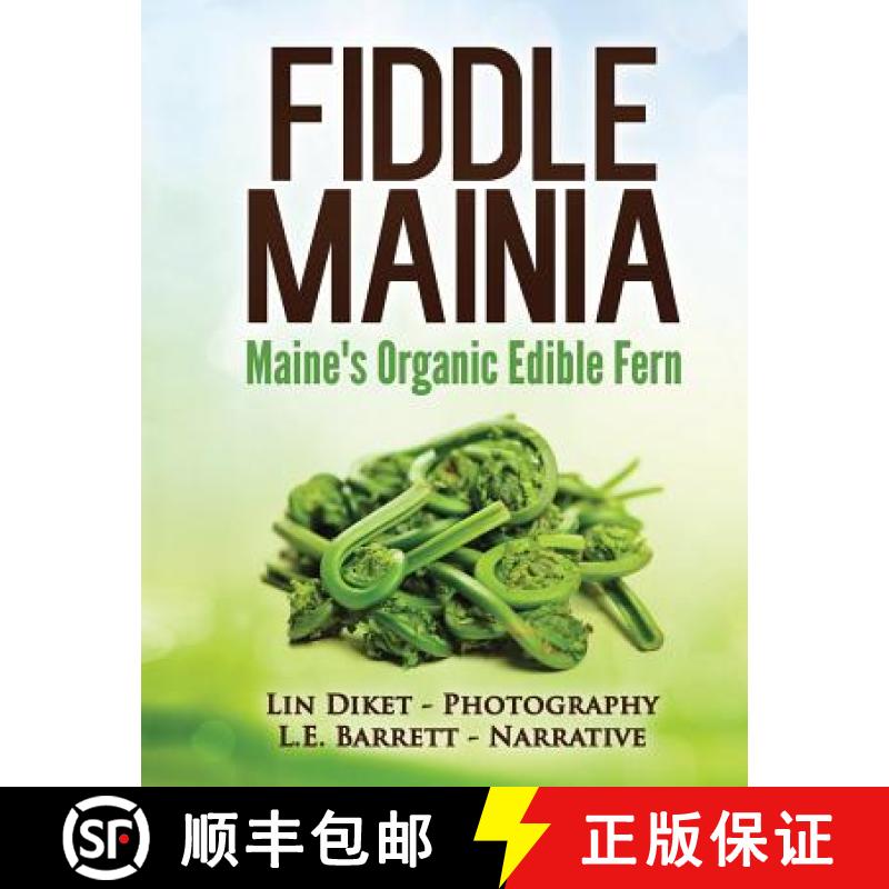 【3-4周达】Fiddle Mainia: Maine's Organic Edible Fern [9780998834610]