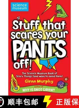 【3-4周达】Stuff That Scares Your Pants Off!: The Science Museum Book of Scary Things (and ways to av... [9780330477246]