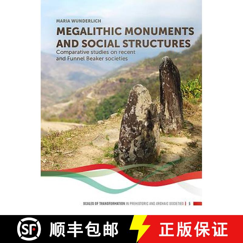 【3-4周达】Megalithic Monuments and Social Structures: Comparative Studies on Recent and Funnel Beake... [9789088907869]
