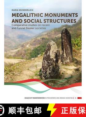 【3-4周达】Megalithic Monuments and Social Structures: Comparative Studies on Recent and Funnel Beake... [9789088907869]