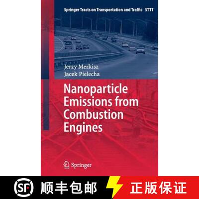 【3-4周达】Nanoparticle Emissions From Combustion Engines (Softcover reprint of the original 1st ed. ... [9783319368801]