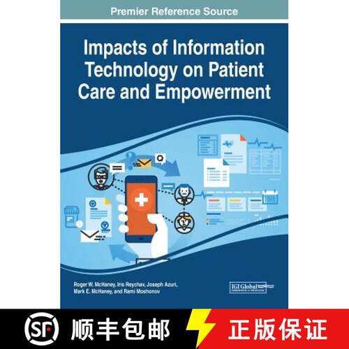 【3-4周达】精装 Impacts of Information Technology on Patient Care and Empowerment [9781799800477]