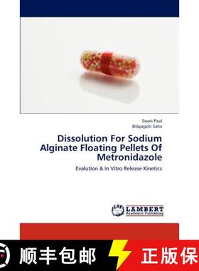 【3-4周达】Dissolution For Sodium Alginate Floating Pellets Of Metronidazole [9783659193972]