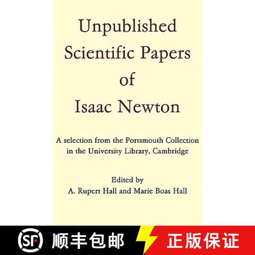 【3-4周达】Unpublished Scientific Papers of Isaac Newton: A Selection from the Portsmouth Collection ... [9780521294362]