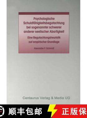 【3-4周达】Psychologische Schuldfahigkeitsbegutachtung bei sogenannter schwerer anderer seelischer Ab... [9783825506766]