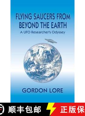 【3-4周达】Flying Saucers From Beyond the Earth: A UFO Researcher's Odyssey (hardback) [9781629333441]