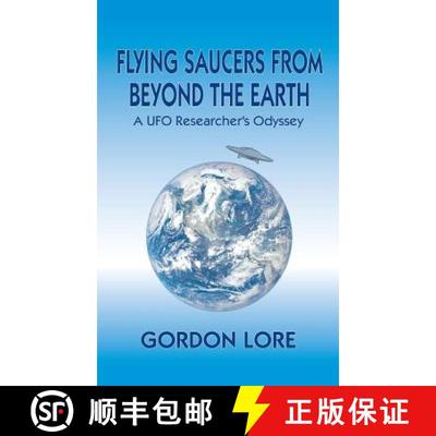 【3-4周达】Flying Saucers From Beyond the Earth: A UFO Researcher's Odyssey (hardback) [9781629333441]