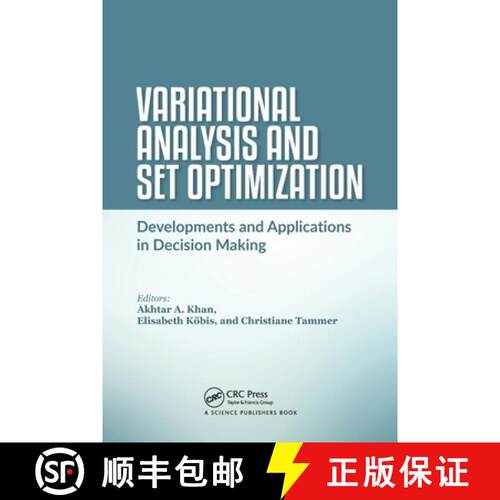 【3-4周达】Variational Analysis and Set Optimization: Developments and Applications in Decision Making [9780367779726]