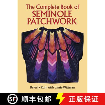 预订 The Complete Book of Seminole Patchwork [9780486276175]