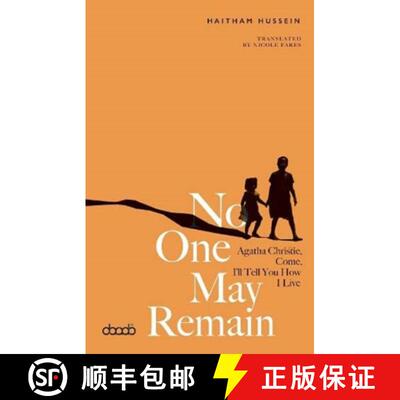 【3-4周达】No One May Remain: Agatha Christie, Come, I'll Tell You How I Live [9781788710817]