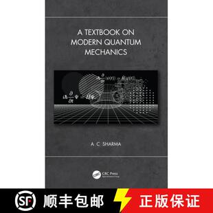 【3-4周达】A Textbook on Modern Quantum Mechanics: A Textbook on Modern Quantum Mechanics [9780367723446]