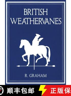 【3-4周达】Rodney Graham: British Weathervanes [9780692002186]