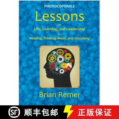 预订 Lessons on Life, Learning, and Leadership: For Reading, Thinking About, and Discussing [9780866473606]