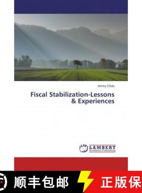 预订 Fiscal Stabilization-Lessons & Experiences [9786139474448]