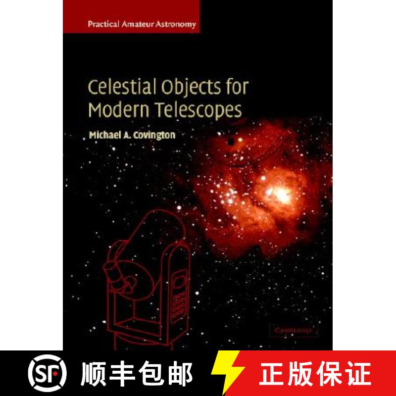 【3-4周达】Celestial Objects for Modern Telescopes : Practical Amateur Astronomy Volume 2 [9780521524193]