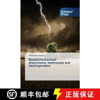 预订 Bioelectrochemical phenomena:  electrolysis and electroporation [9783639510690]
