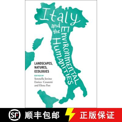 预订 Italy and the Environmental Humanities – Landscapes, Natures, Ecologies [9780813941073]