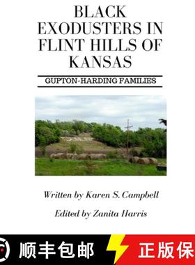 预订 Black Exodusters in Flint Hills of Kansas: : Gupton-Harding Families [9780692031599]