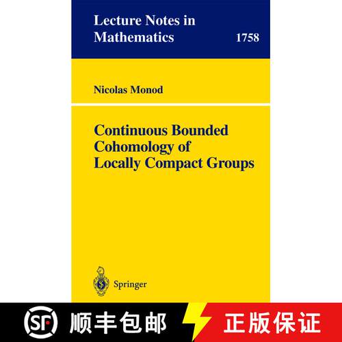 【3-4周达】Continuous Bounded Cohomology of Locally Compact Groups [9783540420545]