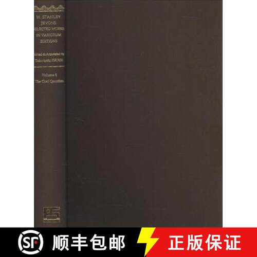 【3-4周达】精装 W. Stanley Jevons: Selected Works in Variorum Editions [9780367110291]