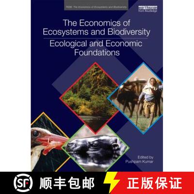 【3-4周达】Economics of Ecosystems and Biodiversity: Ecological and Economic Foundations: Ecological ... [9780415501088]