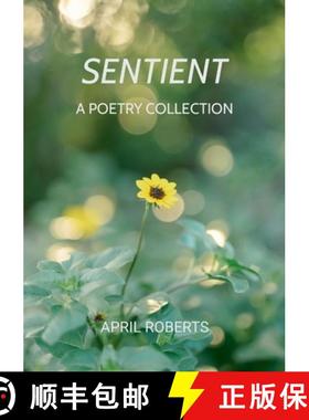 【3-4周达】Sentient: A Poetry Collection [9781304423450]