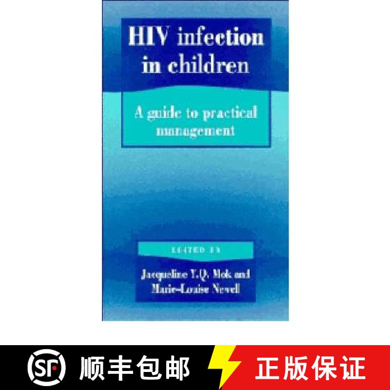 【3-4周达】HIV Infection in Children: A Guide to Practical Management [9780521454216]