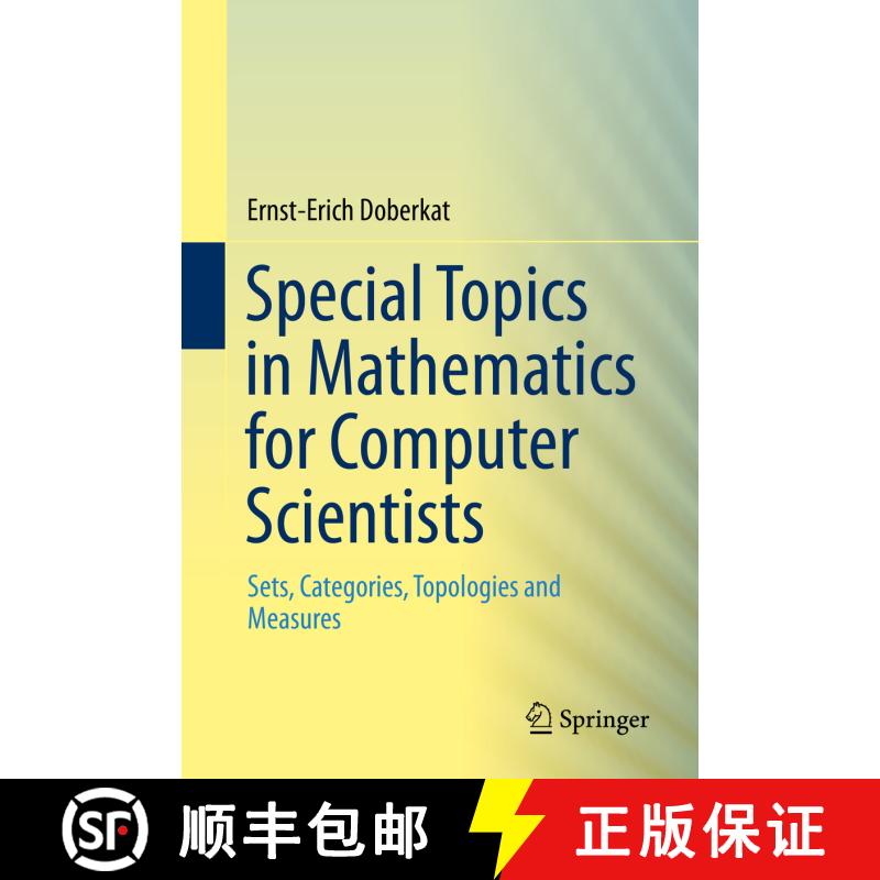 【3-4周达】精装 Special Topics in Mathematics for Computer Scientists : Sets, Categories, Topologies ... [9783319227498]图片