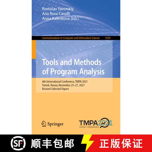 【3-4周达】Tools and Methods of Program Analysis : 6th International Conference, TMPA 2021, Tomsk, Ru... [9783031504228]