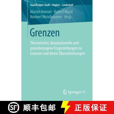 【3-4周达】Grenzen : Theoretische, konzeptionelle und praxisbezogene Fragestellungen zu Grenzen und d... [9783658184322]