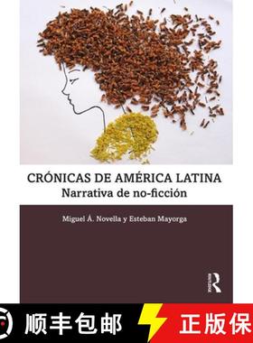 【3-4周达】Crónicas de América Latina : Narrativa de no-ficción [9781138713017]