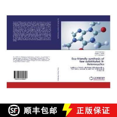 预订 Eco-friendly synthesis of few substituted N-Heterocyclics [9783659555657]