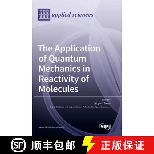 【3-4周达】精装 The Application of Quantum Mechanics in Reactivity of Molecules [9783036506586]