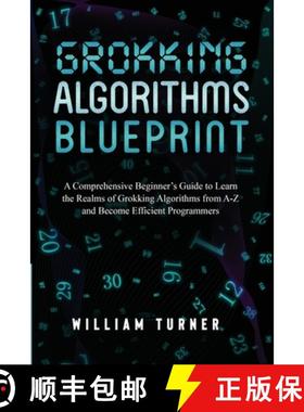 预订 GROKKING  ALGORITHM  BLUEPRINT: A Comprehensive Beginner's Guide to Learn the  Realms of Grokkin... [9798868919480]
