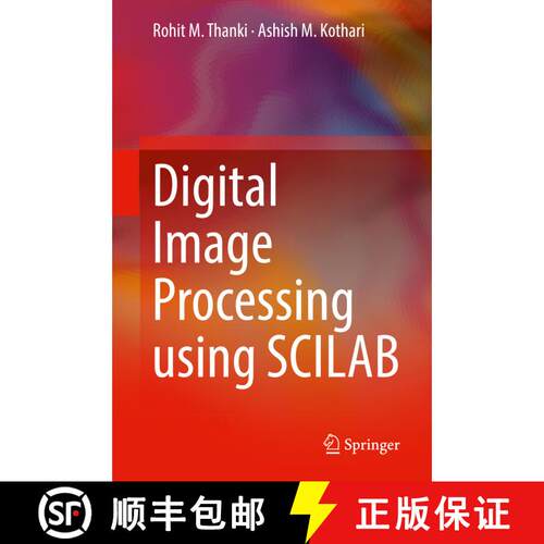 【3-4周达】精装 Digital Image Processing using SCILAB [9783319895321]