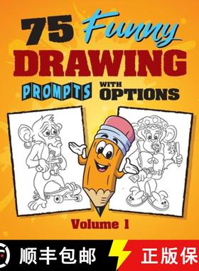 【3-4周达】75 Funny Drawing Prompts with Options: Perfect for Artists Who Want to Improve Their Chara... [9780981144627]
