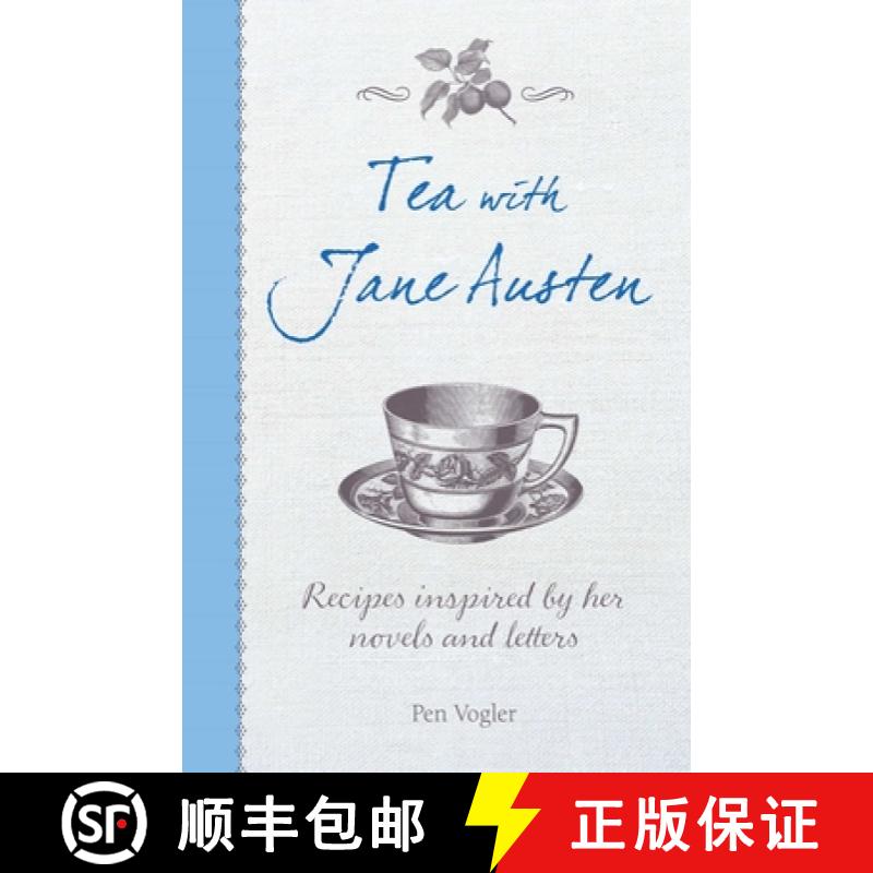 【2-3周达】Tea with Jane Austen: Recipes Inspired by Her Novels and Letters [9781782493426]