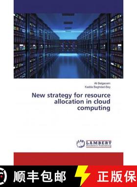 预订 New strategy for resource allocation in cloud computing [9786200001054]