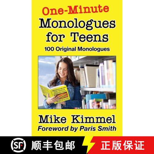【3-4周达】One-Minute Monologues for Teens: 100 Original Monologues [9780998151380]