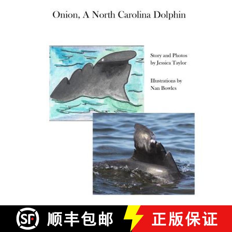 【3-4周达】Onion, a North Carolina Dolphin [9780578472089]