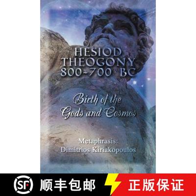 【3-4周达】Hesiod Theogony 800-700 BC: Birth of the Gods and Cosmos [9781622123575]