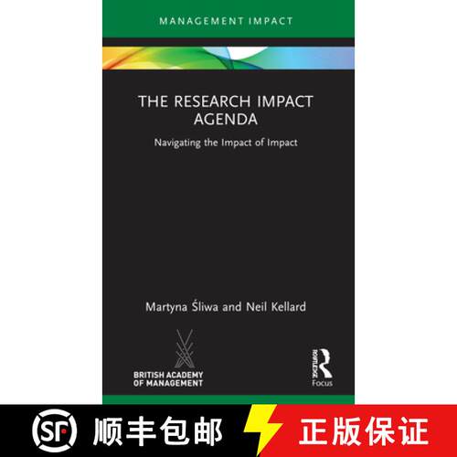 【3-4周达】The Research Impact Agenda: Navigating the Impact of Impact [9780367547516]