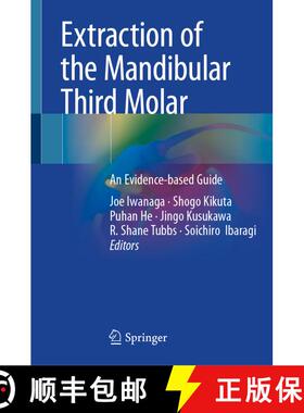 【3-4周达】Extraction of the Mandibular Third Molar: An Evidence-based Guide [9783031854651]