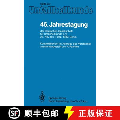 【3-4周达】46. Jahrestagung der Deutschen Gesellschaft für Unfallheilkunde e.V. : 28. November bis 1... [9783540126041]