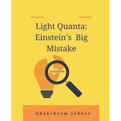 【4周达】Light Quanta: Einstein's Big Mistake [9789360391959]