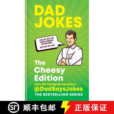 【3-4周达】Dad Jokes: The Cheesy Edition: The third collection from the Instagram sensation @DadSaysJ... [9781788402460]